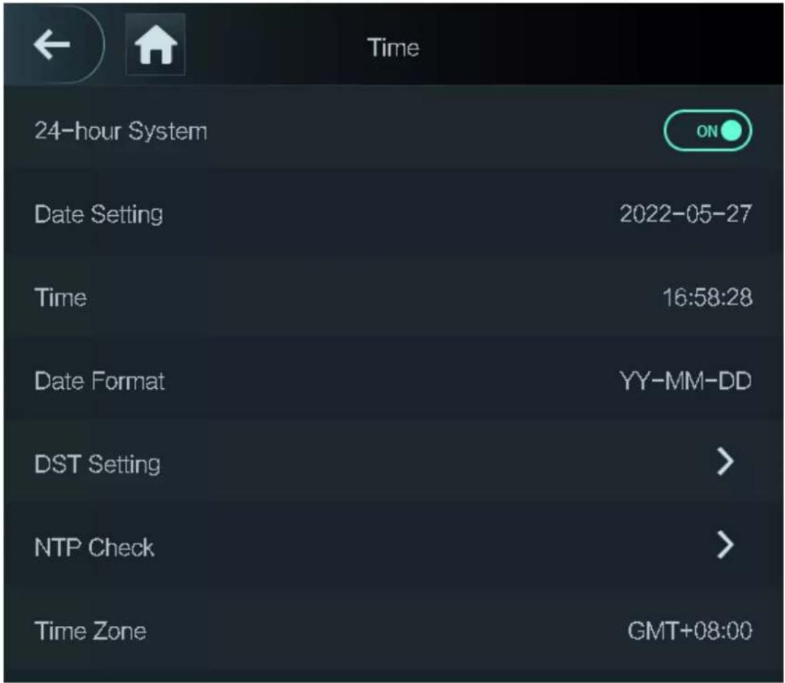 Time 24-hour System ON Date Setting 2022-05-27 Time 16:58:28 Date Format YY-MM-DD DST Setting > NTP Check > Time Zone GMT+08:00