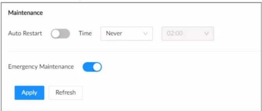 Maintenance Auto Restart Time Never 02:00 Emergency Maintenance Apply Refresh