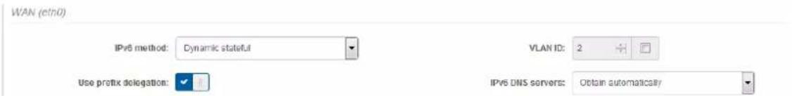 WAN (eth0) IPv6 method: Dynamic stateful VLAN ID: 2 Use prefix delegation: IPv6 DNS servers: Obtain automatically