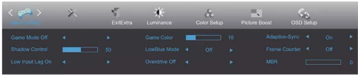 Game Style ExitExtra Luminance Color Setup Picture Boost OSD Setup Game Mode Off Game Color 10 Adaptive-Sync On Shadow Control 50 LowBlue Mode Off Frame Counter Off Low Input Lag On Overdrive Off MBR 0
