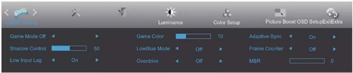 Game Setting Game Mode Off Shadow Control Low Input Lag On Luminance Game Color 10 LowBlue Mode Off Overdrive Off Color Setup Adaptive-Sync Frame Counter MBR Picture Boost OSD SetupExitExtra On Off 0