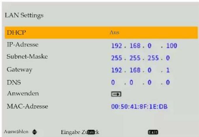LAN Settings DHCP Aus IP-Adresse 192 . 168 . 0 . 100 Subnet-Maske 255 . 255 . 255 . 0 Gateway 192 . 168 . 0 . 1 DNS 0 . 0 . 0 . 0 Anwenden → MAC-Adresse 00:50:41:8F:1E:DB Auswählen ♦ Eingabe Zuck Falt