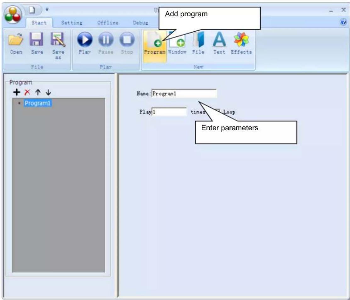 Start Setting Offline Debug Open Save Save as Play Pause Stop Program Window File Text Effects File Play New Add program Program1 Name: Program1 Play1 times Loop Enter parameters