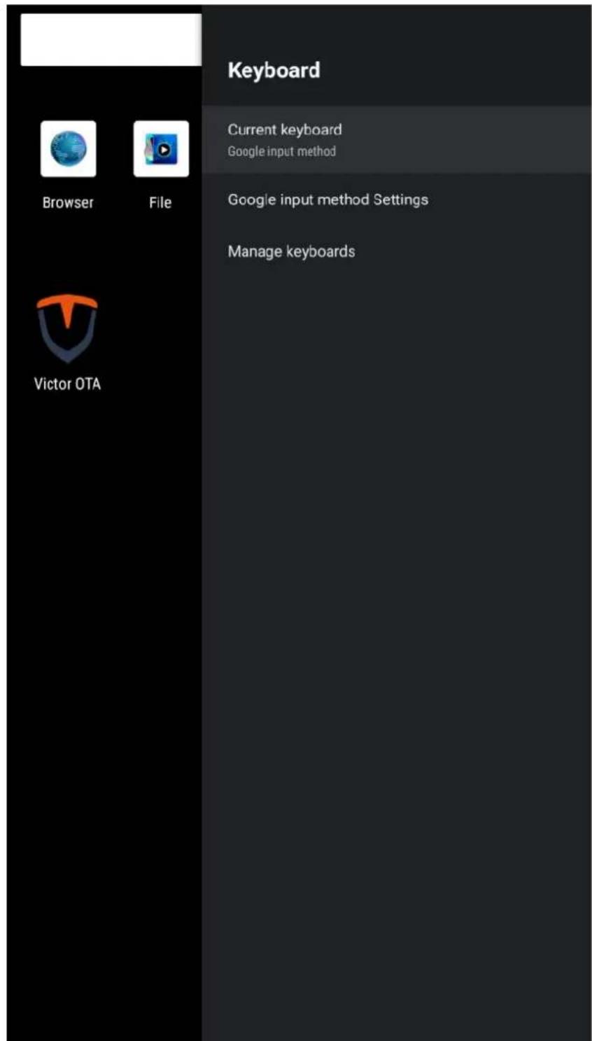Keyboard Current keyboard Google input method Google input method Settings Manage keyboards Browser File Victor OTA