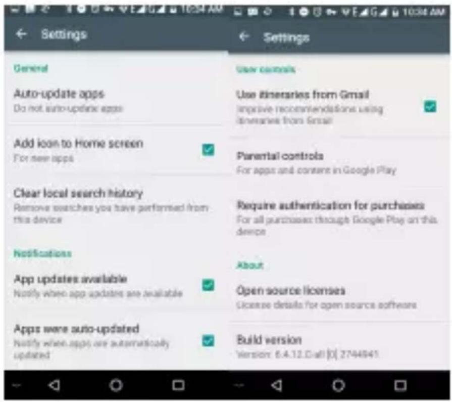 Settings General Auto-update apps Do not auto-update apps Add icon to Home screen For new apps Clear local search history Remove searches you have performed from this device Notifications App updates available Notify when app updates are available Apps were auto-updated Notify when apps are automatically updated User controls Use itineraries from Gmail Improve recommendations using itineraries from Gmail Parental controls For apps and content in Google Play Require authentication for purchases For all purchases through Google Play on this device About Open source licenses License details for open source software Build version Version: 6.4.12.Call [0] 2744941