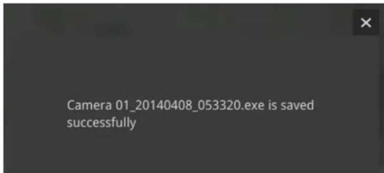 Camera 01_20140408_053320.exe is saved successfully