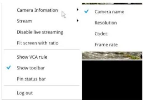 Camera Infomation Stream Disable live streaming Fit screen with ratio Show VCA rule Show toolbar Pin status bar Log out Camera name Resolution Codec Frame rate