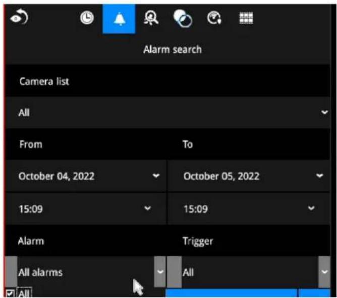 Alarm search Camera list All From To October 04, 2022 October 05, 2022 15:09 15:09 Alarm Trigger All alarms All