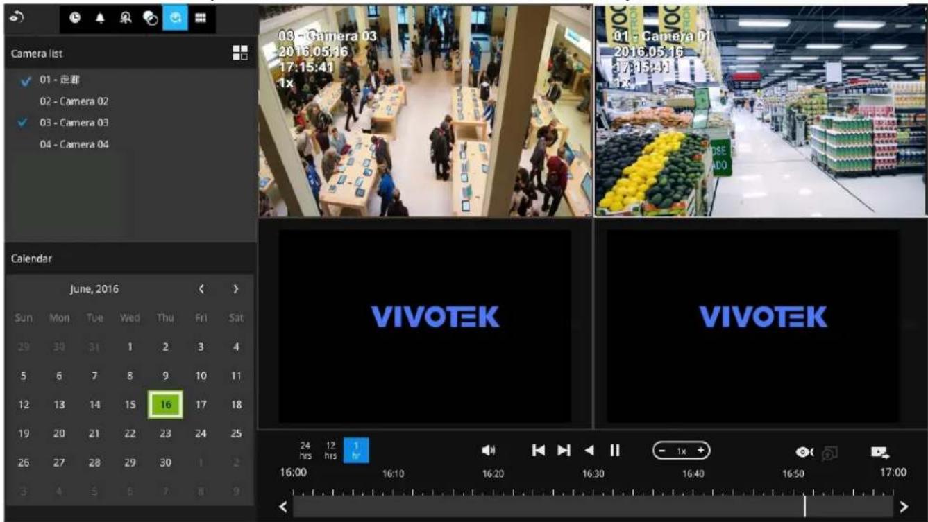 Camera list 01 - 走醒 02 - Camera 02 03 - Camera 03 04 - Camera 04 03 - Camera 03 2016.05.16 17:15:41 1x 01 - Camera D1 2016.05.16 17:15:41 1x Calendar June, 2016 VIVOTEK VIVOTEK Sun Mon Tue Wed Thu Fri Sat 29 30 31 1 2 3 4 5 6 7 8 9 10 11 12 13 14 15 16 17 18 19 20 21 22 23 24 25 26 27 28 29 30 1 2 3 4 5 6 7 8 9 24 hrs 12 hrs hr 16:00 16:10 16:20 16:30 16:40 16:50 17:00