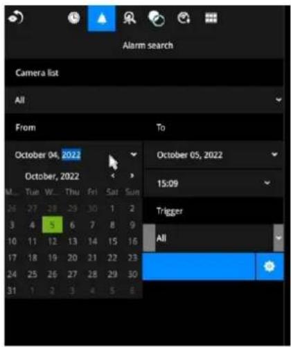 Alarm search Camera list All From To October 04, 2022 October, 2022 M... Tue W... Thu Fri Sat Sun 26 27 28 29 30 1 2 3 4 5 6 7 8 9 10 11 12 13 14 15 16 17 18 19 20 21 22 23 24 25 26 27 28 29 30 31 1 2 3 4 5 6 October 05, 2022 15:09 Trigger All