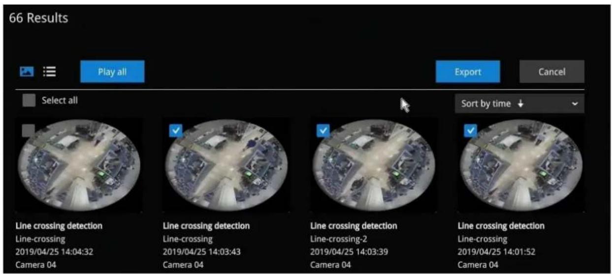 66 Results Play all Export Cancel Select all Sort by time ↓ Line crossing detection Line-crossing 2019/04/25 14:04:32 Camera 04 Line crossing detection Line-crossing 2019/04/25 14:03:43 Camera 04 Line crossing detection Line-crossing-2 2019/04/25 14:03:39 Camera 04 Line crossing detection Line-crossing 2019/04/25 14:01:52 Camera 04