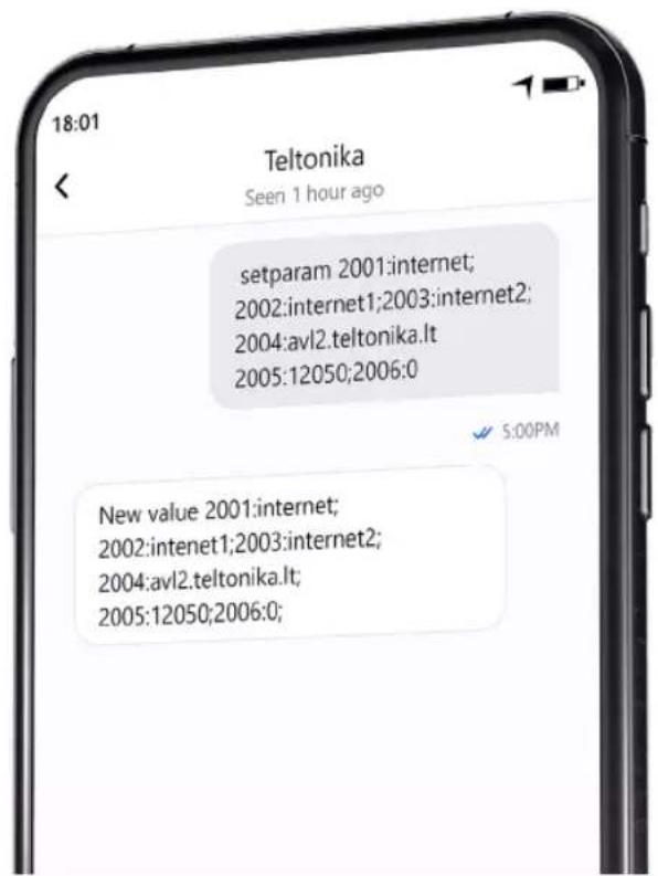 18:01 Teltonika Seen 1 hour ago setparam 2001:internet; 2002:internet1;2003:internet2; 2004:avl2.teltonika.lt 2005:12050;2006:0 New value 2001:internet; 2002:internet1;2003:internet2; 2004:avl2.teltonika.lt; 2005:12050;2006:0;