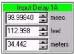 Input Delay 1A 99.99840 msec 112.998 feet 34.442 meters