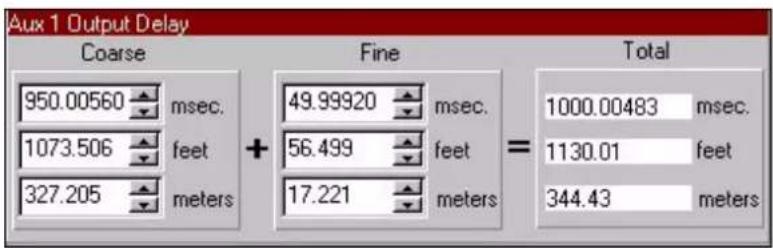 Aux 1 Output Delay Coarse 950.00560 msec. 1073.506 feet 327.205 meters + Fine 49.99920 msec. 56.499 feet 17.221 meters = Total 1000.00483 msec. 1130.01 feet 344.43 meters