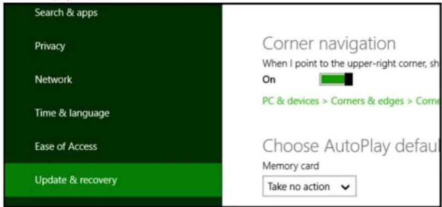 Search & apps Privacy Network Time & language Ease of Access Update & recovery Corner navigation When I point to the upper-right corner, sh On PC & devices > Corners & edges > Corner Choose AutoPlay default Memory card Take no action
