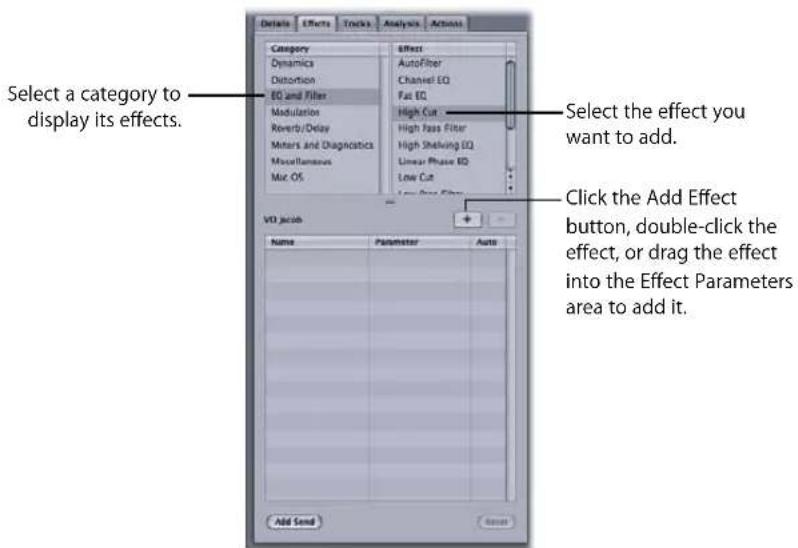 Select a category to display its effects. Select the effect you want to add. Click the Add Effect button, double-click the effect, or drag the effect into the Effect Parameters area to add it. Add Send Add Subs VO scrub Name Parameter Auto