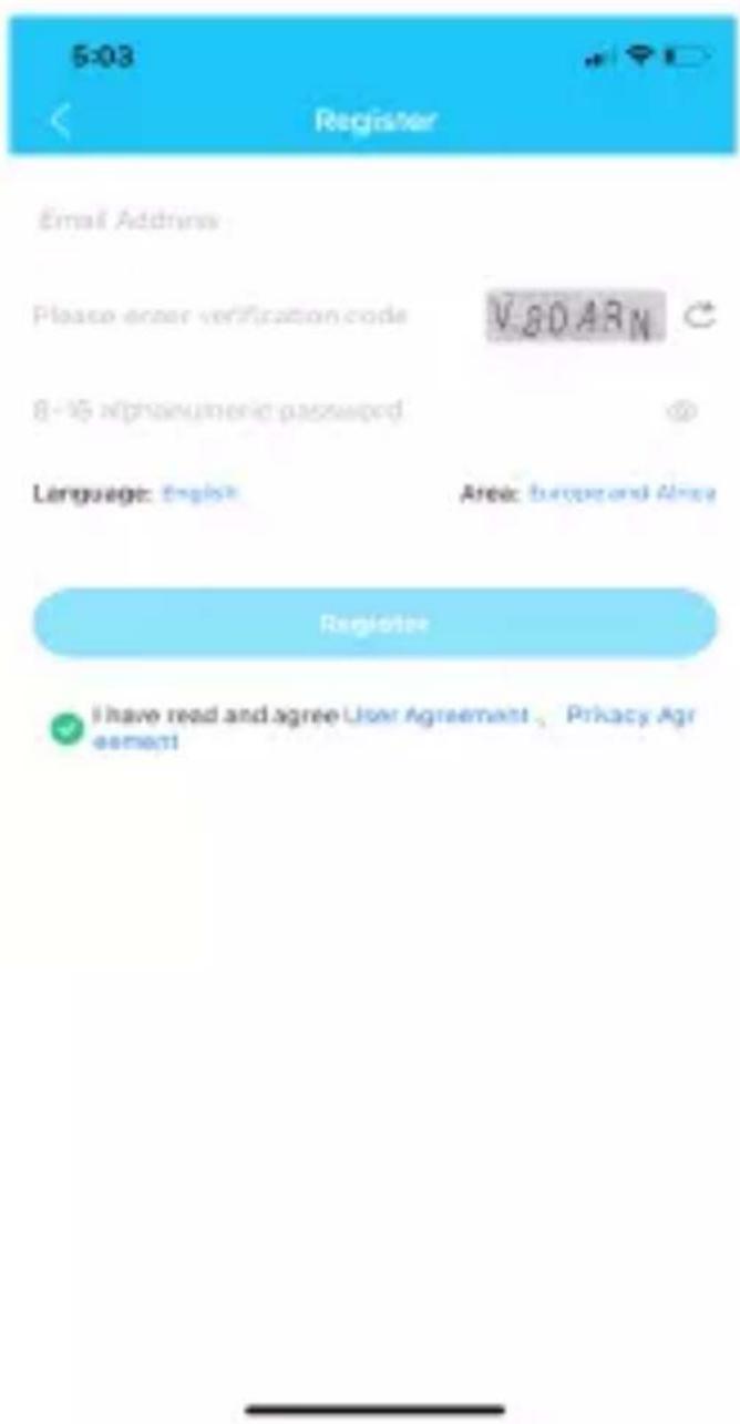 5:03 Register Email Address Please enter verification code V8DARN 8-16 alphanumeric password @ Language: English Area: Europe and Africa Register I have read and agree User Agreement Privacy Agreement