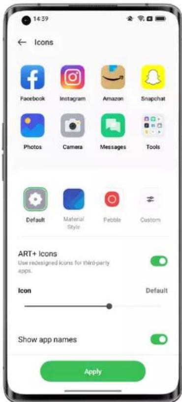 14:39 Icons Facebook Instagram Amazon Snapchat Photos Camera Messages Tools Default Material Style Pebble Custom ART+ Icons Use redesigned icons for third-party apps. Icon Default Show app names Apply