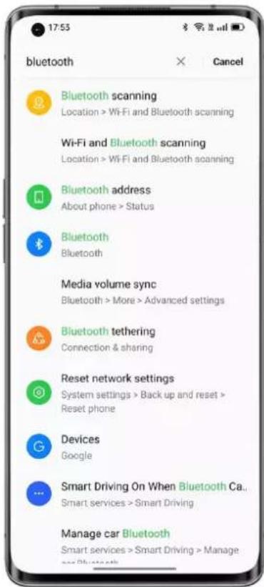 17:53 Bluetooth × Cancel Bluetooth scanning Location > Wi-Fi and Bluetooth scanning Wi-Fi and Bluetooth scanning Location > Wi-Fi and Bluetooth scanning Bluetooth address About phone > Status Bluetooth Bluetooth Media volume sync Bluetooth > More > Advanced settings Bluetooth tethering Connection & sharing Reset network settings System settings > Back up and reset > Reset phone Devices Google Smart Driving On When Bluetooth Ca... Smart services > Smart Driving Manage car Bluetooth Smart services > Smart Driving > Manage car Bluetooth