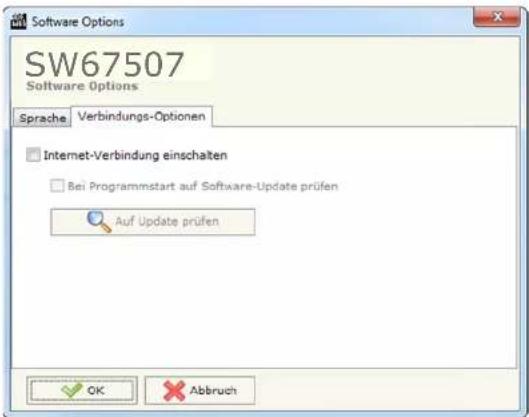 Software Options SW67507 Software Options Sprache Verbindungs-Optionen Internet-Verbindung einschalten Bei Programmstart auf Software-Update prüfen Auf Update prüfen OK Abbruch