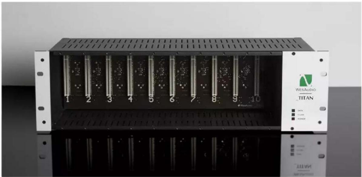 WesAudio TITAN - \_TITAN is 500 series compatible (\*) rack frame which implements ng500 connector and GCon protocol. - 1