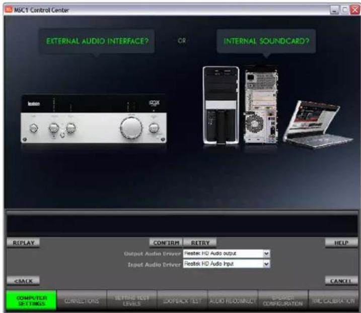MSC1 Control Center EXTERNAL AUDIO INTERFACE? OR INTERNAL SOUNDCARD? Replay CONFIRM RETRY Output Audio Driver Restek HD Audio output Input Audio Driver Restek HD Audio Input CRACK CANCEL COMPUTER SETTINGS CORRELIONS SETTING TEST LEVELS E0/BACK TEST AUDIO REDIRECT SPLOWER CONFIGURATION RMC CALIBRATION