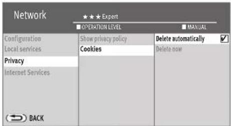 Network ★★★ Expert ■ OPERATION LEVEL ■ MANUAL Configuration Local services Privacy Internet Services Show privacy policy Cookies Delete automatically Delete now BACK
