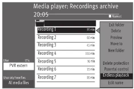 Media player: Recordings archive 20:05 Recording 1 90 min Recording 2 60 min Recording 3 45 min Recording 4 110 min Recording 5 90 min Recording 6 35 min Recording 7 90 min Drive 15% PVR extern Show only these files All media files Manual Exit folder Delete Preview Move to New folder Delete protection Parental control Encless playback Edit name