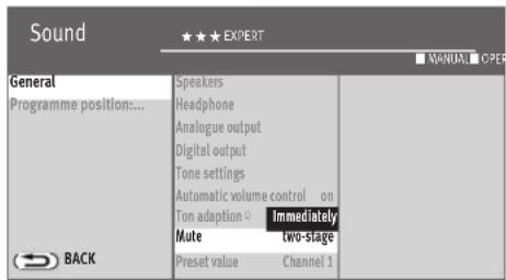 Sound ★★★ EXPERT GENERAL Programme position:... Speakers Headphone Analogue output Digital output Tone settings Automatic volume control on Ton adaptation ① Immediately Mute two-stage Preset value Channel 1 BACK