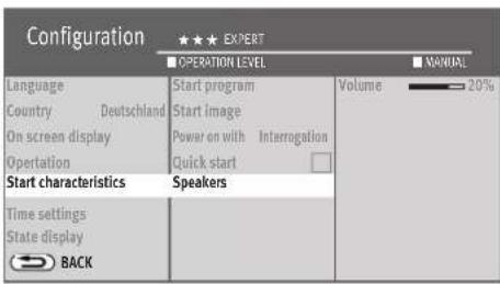 Configuration ★★★ EXPERT OPERATION LEVEL MANUAL Language Start program Country Deutschland Start image On screen display Power on with Interrogation Operation Quick start Start characteristics Speakers Time settings State display BACK
