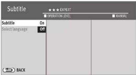 Subtitle ★★★ EXPERT OPERATION LEVEL MANUAL Subtitle On Select language Off BACK