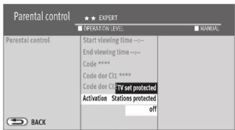 Parental control ★★ EXPERT ■ OPERATION LEVEL ■ MANUAL Parental control Start viewing time --:-- End viewing time --:-- Code ***** Code dor C11 ***** Code dor Q* PTV set protected Activation Stations protected OFF BACK