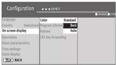 Configuration ★★★ EXPERT Language Country Deutschland On screen display Operation Start characteristics Time settings State display BACK Color Standard Program informa Dark Volume Auto CEC key forwarding