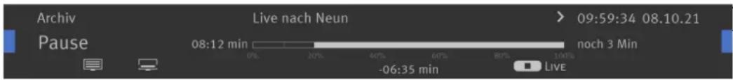 Archiv Pause Live nach Neun 08:12 min 0% 20% 46% 60% 80% 100% -06:35 min > 09:59:34 08.10.21 noch 3 Min Live