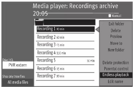 Media player: Recordings archive 20:05 Recording 1 90 min Recording 2 60 min Recording 3 45 min Recording 4 110 min Recording 5 30 min Recording 6 15 min Recording 7 90 min Exit folder Delete Preview Move to New Folder Delete protection Parental control Endless playback Edit name Show only these files All media files