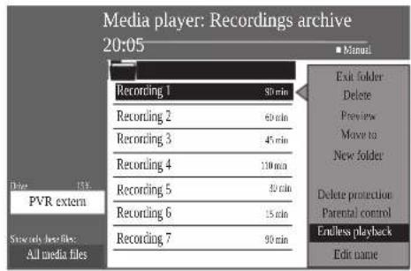 Media player: Recordings archive 20:05 ■ Manual Recording 1 50 min Recording 2 60 min Recording 3 45 min Recording 4 110 min Recording 5 40 min Recording 6 15 min Recording 7 90 min Exit folder Delete Preview Move to New folder Delete protection Parental control Endless playback Edit name PVR extern Show cells files: All media files