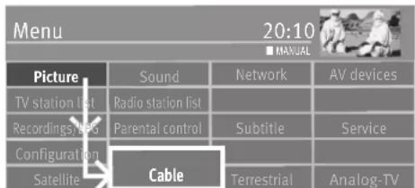 Menu 20:10 ■ MANUAL Picture Sound Network AV devices TV station list Radio station list Recordings/leg Parental control Subtitle Service Configuration Cable Satellite Terrestrial Analog-TV