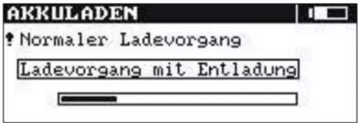 AKKULADEN ! Normaler Ladevorgang Ladevorgang mit Entladung