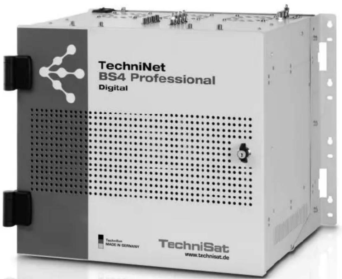 TechniNet BS4 Professional Digital TechniSat www.technisat.de TechniSat MADE IN DERMANY