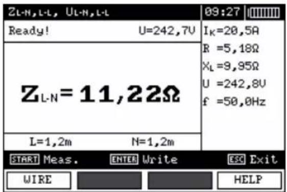 ZL-N,L-L, UL-N,L-L Ready! U=242,7V ZL-N = 11,22Ω I_K=20,5A R =5,18Ω X_L=9,95Ω U =242,8V f =50,0Hz L=1,2m N=1,2m START Meas. ENTER Write ESC Exit WIRE HELP