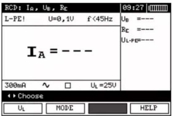 RCD: I_A, U_B, R_C L-PE! U=0,1V f<45Hz I_A = --- 300mA ~ □ U_L=25V 09:27 U_B =--- R_C =--- U_L-PE=--- Choose U_L MODE HELP