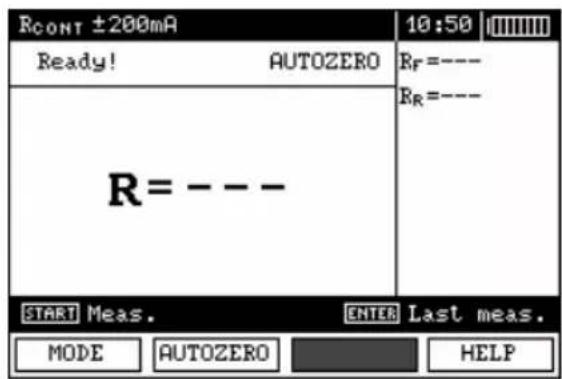 RCONT ±200mA Ready! AUTOZERO R= --- 10:50 | RF=---- RR=---- START Meas. ENTER Last meas. MODE AUTOZERO HELP