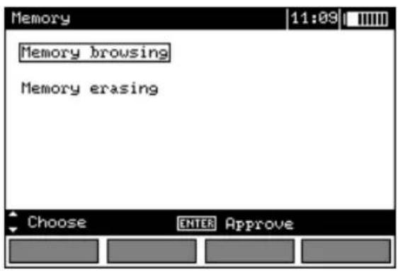 Memory 11:09 Memory browsing Memory erasing Choose ENTER Approve