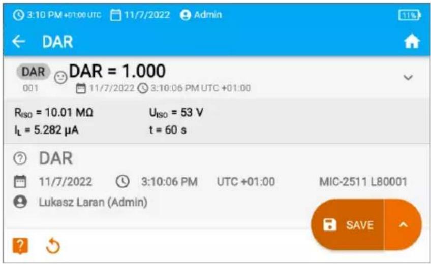 3:10 PM +01:00 UTC 11/7/2022 Admin ← DAR DAR = 1.000 001 11/7/2022 3:10:06 PM UTC +01:00 RISO = 10.01 MΩ UISO = 53 V IL = 5.282 μA t = 60 s ? DAR 11/7/2022 3:10:06 PM UTC +01:00 MIC-2511 L80001 Lukasz Laran (Admin) SAVE