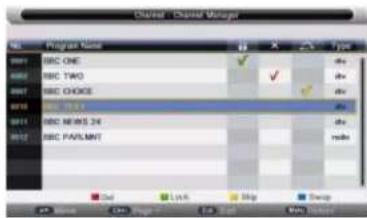 Channel - Channel Manager Program Name BBC ONE BBC TWO BBC CHOICE BBC 10.5 BBC NEWS 24 BBC PAVLANT Live Live Skip Energy