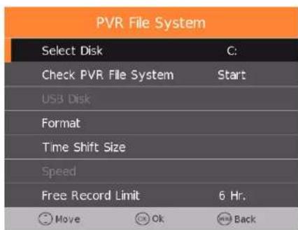 PVR File System Select Disk C: Check PVR File System Start USB Disk Format Time Shift Size Speed Free Record Limit 6 Hr. Move Ok Back