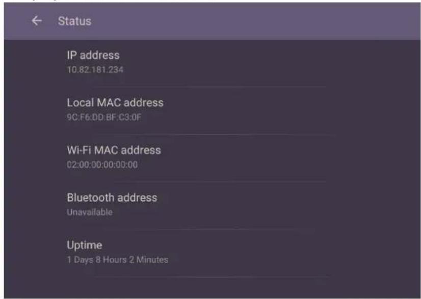 Status IP address 10.82.181.234 Local MAC address 9C:F6:DD:BF:C3:0F Wi-Fi MAC address 02:00:00:00:00:00 Bluetooth address Unavailable Uptime 1 Days 8 Hours 2 Minutes