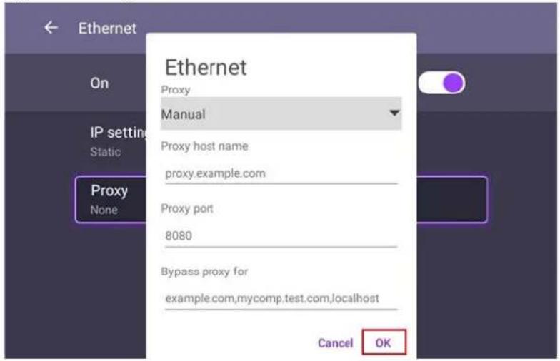 Ethernet Proxy Manual Proxy host name proxy.example.com Proxy port 8080 Bypass proxy for example.com,mycomp.test.com,localhost Cancel OK