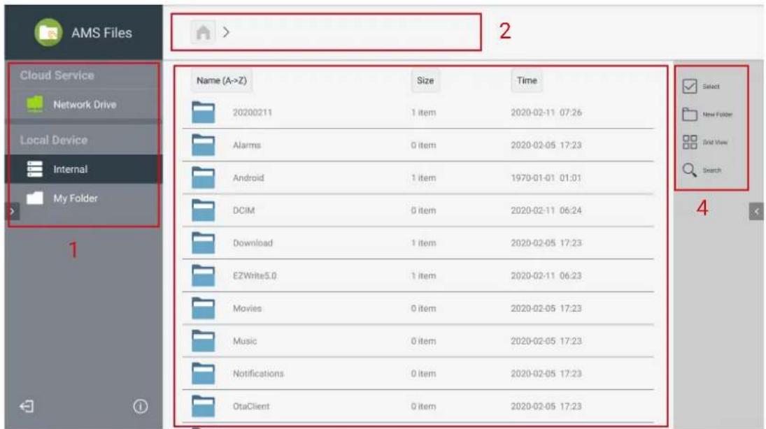 AMS Files Cloud Service Network Drive Local Device Internal My Folder 1 Name (A->Z) Size Time 20200211 1 item 2020-02-11 07:26 Alarms 0 item 2020-02-05 17:23 Android 1 item 1970-01-01 01:01 DCIM 0 item 2020-02-11 06:24 Download 1 item 2020-02-05 17:23 EZWrite5.0 1 item 2020-02-11 06:23 Movies 0 item 2020-02-05 17:23 Music 0 item 2020-02-05 17:23 Notifications 0 item 2020-02-05 17:23 OtaClient 0 item 2020-02-05 17:23