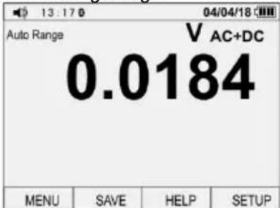 Auto Range V AC+DC 0.0184 MENU SAVE HELP SETUP
